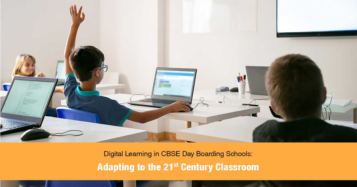 Digital Learning in CBSE Day Boarding Schools
