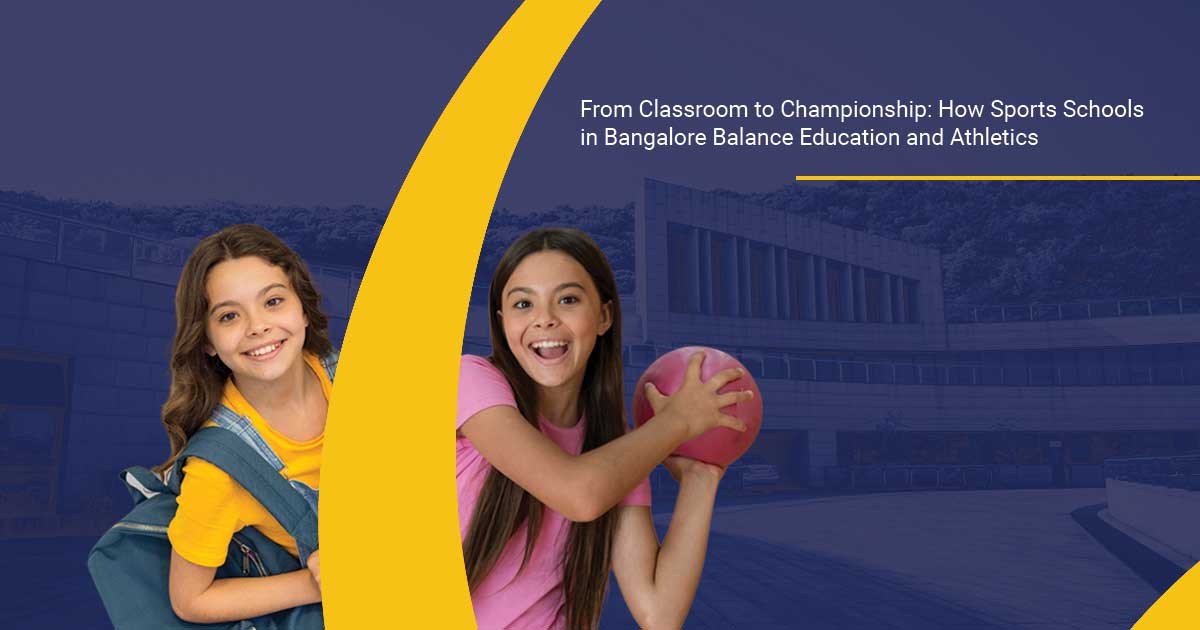 Balancing Education and Athletics: Sports Schools in Bangalore  - JHS