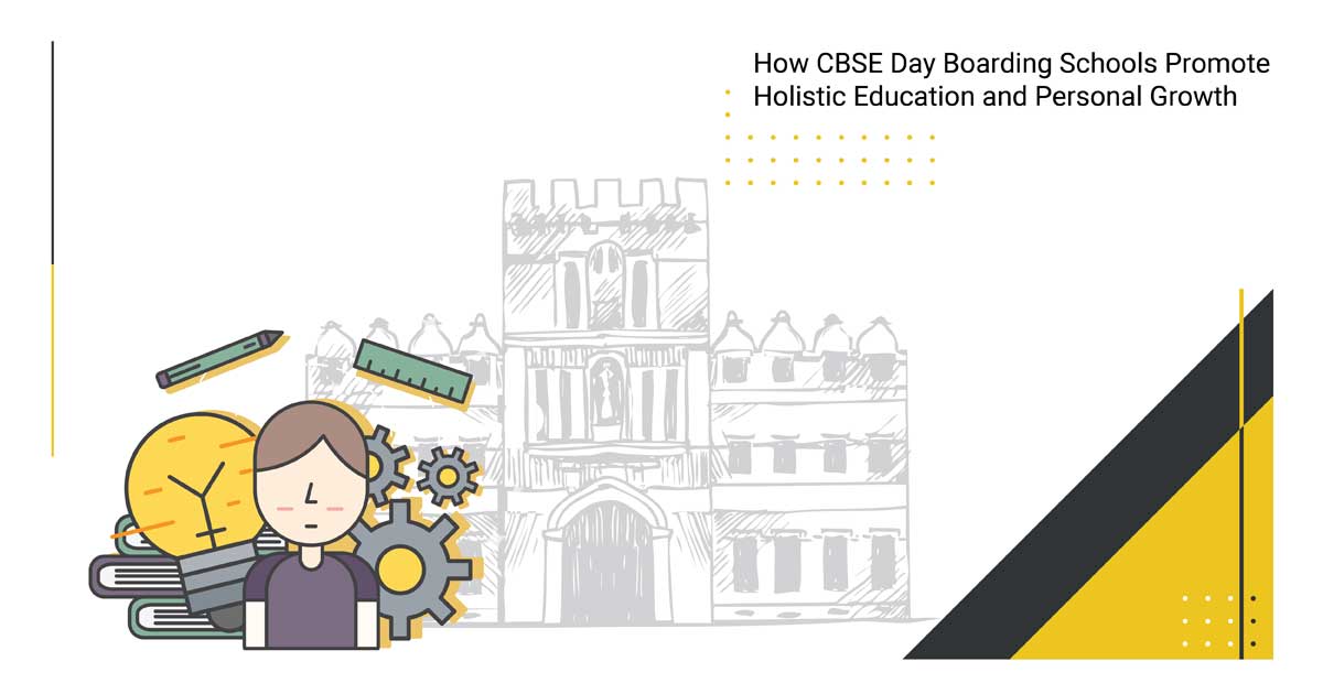 How CBSE Day Boarding Schools Promote Holistic Education and Personal Growth  - JHS