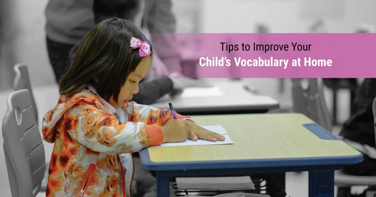 Tips to Improve Your Child's Vocabulary at Home